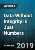 Data Without Integrity is Just Numbers - Webinar (Recorded)- Product Image