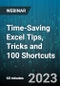 Time-Saving Excel Tips, Tricks and 100 Shortcuts - Webinar (Recorded) - Product Thumbnail Image