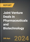 Joint Venture Deals in Pharmaceuticals and Biotechnology 2016-2024- Product Image