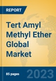 Tert Amyl Methyl Ether Global Market Insights 2023, Analysis and Forecast to 2028, by Manufacturers, Regions, Technology, Application, Product Type- Product Image
