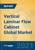 Vertical Laminar Flow Cabinet Global Market Insights 2021, Analysis and Forecast to 2026, by Manufacturers, Regions, Technology, Product Type- Product Image