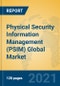 Physical Security Information Management (PSIM) Global Market Insights 2021, Analysis and Forecast to 2026, by Manufacturers, Regions, Technology - Product Thumbnail Image