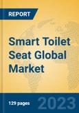 Smart Toilet Seat Global Market Insights 2023, Analysis and Forecast to 2028, by Manufacturers, Regions, Technology, Application, Product Type- Product Image
