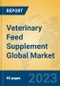 Veterinary Feed Supplement Global Market Insights 2023, Analysis and Forecast to 2028, by Manufacturers, Regions, Technology, Application, Product Type - Product Thumbnail Image