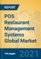 POS Restaurant Management Systems Global Market Insights 2021, Analysis and Forecast to 2026, by Manufacturers, Regions, Technology, Application - Product Thumbnail Image