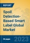 Spoil Detection-Based Smart Label Global Market Insights 2021, Analysis and Forecast to 2026, by Manufacturers, Regions, Technology, Application, Product Type - Product Thumbnail Image