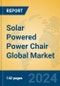 Solar Powered Power Chair Global Market Insights 2024, Analysis and Forecast to 2029, by Manufacturers, Regions, Technology, Application - Product Thumbnail Image