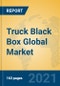 Truck Black Box Global Market Insights 2021, Analysis and Forecast to 2026, by Manufacturers, Regions, Technology, Application, Product Type - Product Thumbnail Image