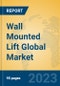 Wall Mounted Lift Global Market Insights 2023, Analysis and Forecast to 2028, by Manufacturers, Regions, Technology, Application, Product Type - Product Thumbnail Image