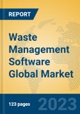 Waste Management Software Global Market Insights 2023, Analysis and Forecast to 2028, by Manufacturers, Regions, Technology, Application, Product Type- Product Image