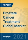 Prostate Cancer Treatment Global Market Insights 2021, Analysis and Forecast to 2026, by Manufacturers, Regions, Technology, Application, Product Type- Product Image