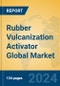 Rubber Vulcanization Activator Global Market Insights 2024, Analysis and Forecast to 2029, by Manufacturers, Regions, Technology, Application, Product Type - Product Image