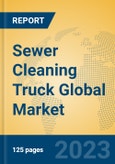 Sewer Cleaning Truck Global Market Insights 2023, Analysis and Forecast to 2028, by Manufacturers, Regions, Technology, Application, Product Type- Product Image