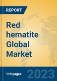 Red hematite Global Market Insights 2023, Analysis and Forecast to 2028, by Manufacturers, Regions, Technology, Application, Product Type- Product Image