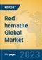 Red hematite Global Market Insights 2023, Analysis and Forecast to 2028, by Manufacturers, Regions, Technology, Application, Product Type - Product Image