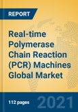Real-time Polymerase Chain Reaction (PCR) Machines Global Market Insights 2021, Analysis and Forecast to 2026, by Manufacturers, Regions, Technology, Application, Product Type- Product Image