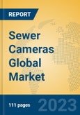 Sewer Cameras Global Market Insights 2023, Analysis and Forecast to 2028, by Manufacturers, Regions, Technology, Application, Product Type- Product Image