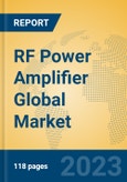 RF Power Amplifier Global Market Insights 2023, Analysis and Forecast to 2028, by Manufacturers, Regions, Technology, Application, Product Type- Product Image