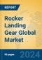 Rocker Landing Gear Global Market Insights 2024, Analysis and Forecast to 2029, by Manufacturers, Regions, Technology, Application, Product Type - Product Thumbnail Image