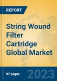 String Wound Filter Cartridge Global Market Insights 2023, Analysis and Forecast to 2028, by Manufacturers, Regions, Technology, Application, Product Type- Product Image
