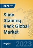 Slide Staining Rack Global Market Insights 2023, Analysis and Forecast to 2028, by Manufacturers, Regions, Technology, Application, Product Type- Product Image