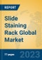 Slide Staining Rack Global Market Insights 2023, Analysis and Forecast to 2028, by Manufacturers, Regions, Technology, Application, Product Type - Product Thumbnail Image