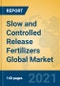 Slow and Controlled Release Fertilizers Global Market Insights 2021, Analysis and Forecast to 2026, by Manufacturers, Regions, Technology, Application, Product Type - Product Thumbnail Image