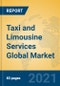 Taxi and Limousine Services Global Market Insights 2021, Analysis and Forecast to 2026, by Manufacturers, Regions, Technology, Application, Product Type - Product Thumbnail Image