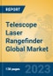Telescope Laser Rangefinder Global Market Insights 2023, Analysis and Forecast to 2028, by Manufacturers, Regions, Technology, Application, Product Type - Product Thumbnail Image