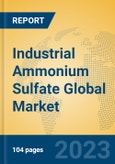 Industrial Ammonium Sulfate Global Market Insights 2023, Analysis and Forecast to 2028, by Manufacturers, Regions, Technology, Application, Product Type- Product Image