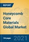 Honeycomb Core Materials Global Market Insights 2021, Analysis and Forecast to 2026, by Manufacturers, Regions, Technology, Product Type - Product Thumbnail Image