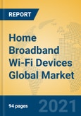 Home Broadband Wi-Fi Devices Global Market Insights 2021, Analysis and Forecast to 2026, by Manufacturers, Regions, Technology, Application, Product Type- Product Image