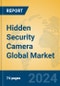 Hidden Security Camera Global Market Insights 2024, Analysis and Forecast to 2029, by Manufacturers, Regions, Technology, Application, Product Type - Product Image