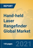 Hand-held Laser Rangefinder Global Market Insights 2021, Analysis and Forecast to 2026, by Manufacturers, Regions, Technology, Application, Product Type- Product Image