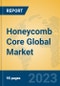 Honeycomb Core Global Market Insights 2023, Analysis and Forecast to 2028, by Manufacturers, Regions, Technology, Product Type - Product Thumbnail Image