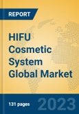 HIFU Cosmetic System Global Market Insights 2023, Analysis and Forecast to 2028, by Manufacturers, Regions, Technology, Application, Product Type- Product Image