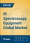 IR Spectroscopy Equipment Global Market Insights 2021, Analysis and Forecast to 2026, by Manufacturers, Regions, Technology, Product Type - Product Thumbnail Image