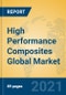 High Performance Composites Global Market Insights 2021, Analysis and Forecast to 2026, by Manufacturers, Regions, Technology, Product Type - Product Thumbnail Image