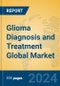 Glioma Diagnosis and Treatment Global Market Insights 2024, Analysis and Forecast to 2029, by Manufacturers, Regions, Technology, Application - Product Image