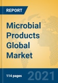 Microbial Products Global Market Insights 2021, Analysis and Forecast to 2026, by Manufacturers, Regions, Technology, Application- Product Image