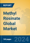 Methyl Rosinate Global Market Insights 2024, Analysis and Forecast to 2029, by Manufacturers, Regions, Technology, Application- Product Image