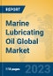 Marine Lubricating Oil Global Market Insights 2023, Analysis and Forecast to 2028, by Manufacturers, Regions, Technology, Product Type - Product Image