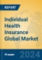 Individual Health Insurance Global Market Insights 2024, Analysis and Forecast to 2029, by Market Participants, Regions, Technology, Application - Product Thumbnail Image