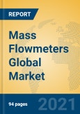 Mass Flowmeters Global Market Insights 2021, Analysis and Forecast to 2026, by Manufacturers, Regions, Technology, Application, Product Type- Product Image