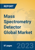 Mass Spectrometry Detector Global Market Insights 2023, Analysis and Forecast to 2028, by Manufacturers, Regions, Technology, Application, Product Type- Product Image