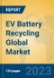 EV Battery Recycling Global Market Insights 2023, Analysis and Forecast to 2028, by Manufacturers, Regions, Technology, Application, Product Type - Product Thumbnail Image
