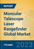 Moncular Telescope Laser Rangefinder Global Market Insights 2023, Analysis and Forecast to 2028, by Manufacturers, Regions, Technology, Application, Product Type- Product Image