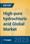 High-pure hydrochloric acid Global Market Insights 2023, Analysis and Forecast to 2028, by Manufacturers, Regions, Technology, Product Type - Product Image