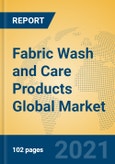 Fabric Wash and Care Products Global Market Insights 2021, Analysis and Forecast to 2026, by Manufacturers, Regions, Technology, Application, Product Type- Product Image