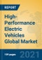 High-Performance Electric Vehicles Global Market Insights 2021, Analysis and Forecast to 2026, by Manufacturers, Regions, Technology, Application, Product Type - Product Thumbnail Image